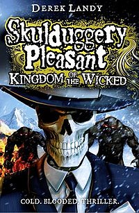 Skulduggery Pleasant: Kingdom of the Wicked