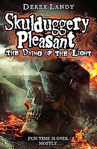 Skulduggery Pleasant: The Dying of the Light