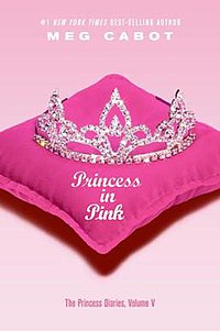 The Princess Diaries, Volume V: Princess in Pink