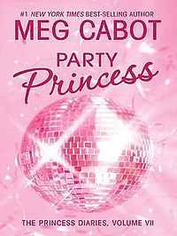 The Princess Diaries, Volume VII: Party Princess