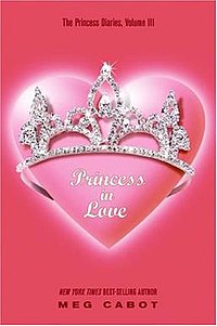 The Princess Diaries, Volume III: Princess in Love