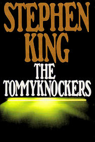 The Tommyknockers