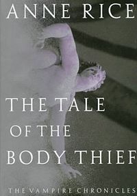 The Tale of the Body Thief