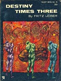 Destiny Times Three