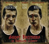 Ghost Brothers of Darkland County