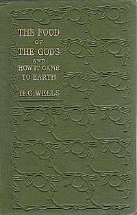 The Food of the Gods and How It Came to Earth